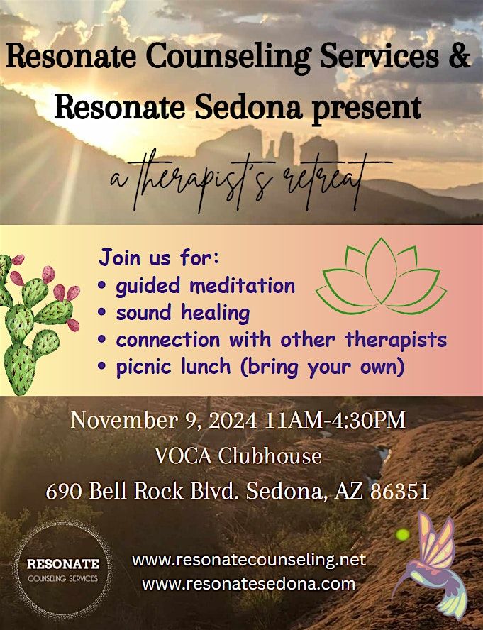 Resonate Counseling Services and Resonate Sedona Present "A Therapist's Retreat."