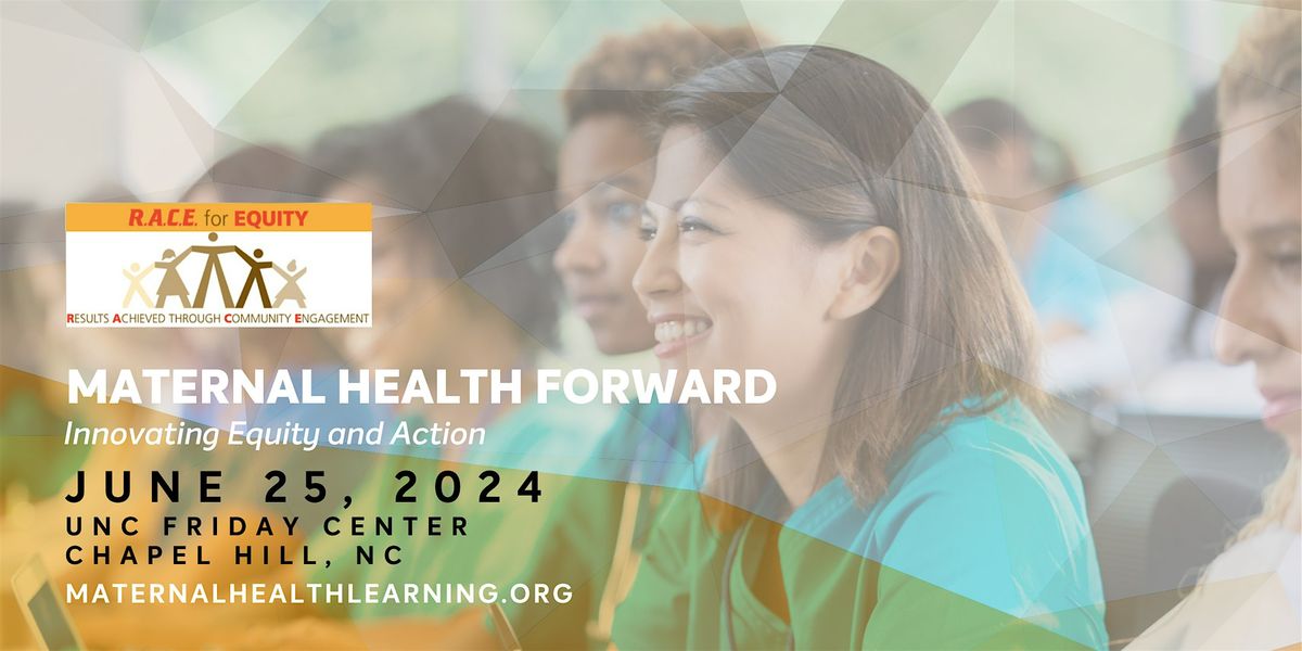Maternal Health Forward: Innovating Equity and Action