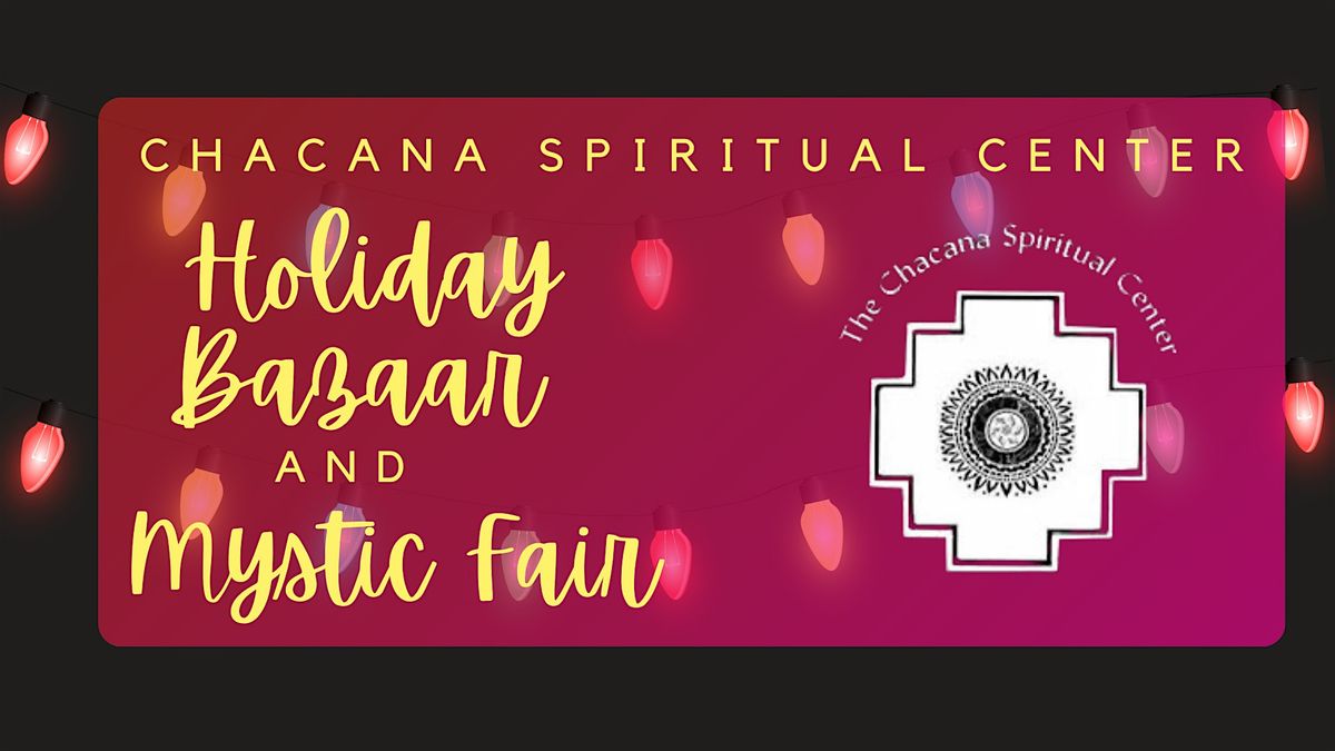 Holiday Bazaar and Mystic Fair