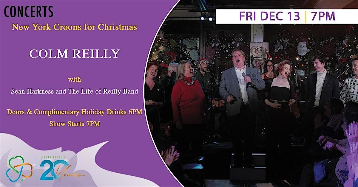 New York Croons For Christmas: Colm Reilly & Friends in Concert