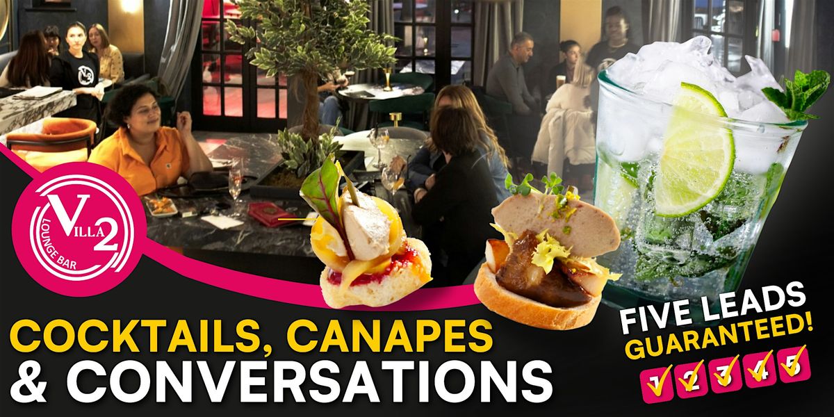 Cocktails, Canapes and Conversations