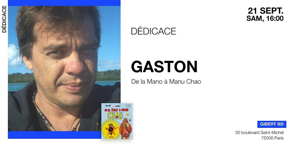 GIBERT D\u00e9dicace : Gaston