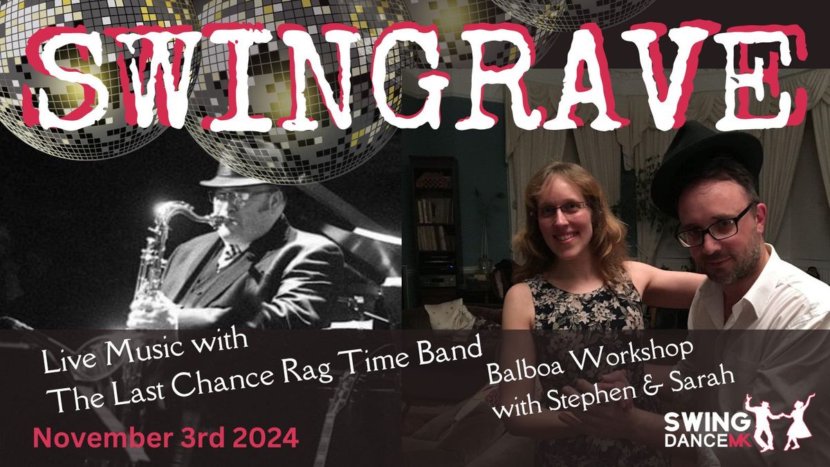 Swingrave with The Last Chance Rag Time Band