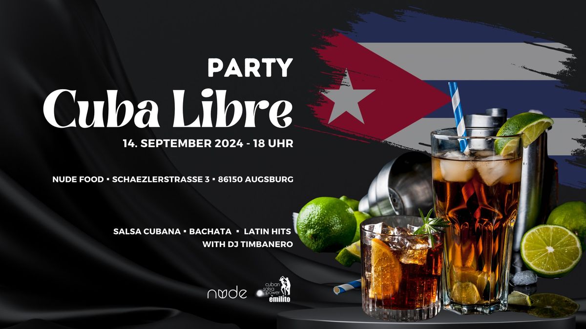 Cuba Libre Party @ Nude Food Augsburg