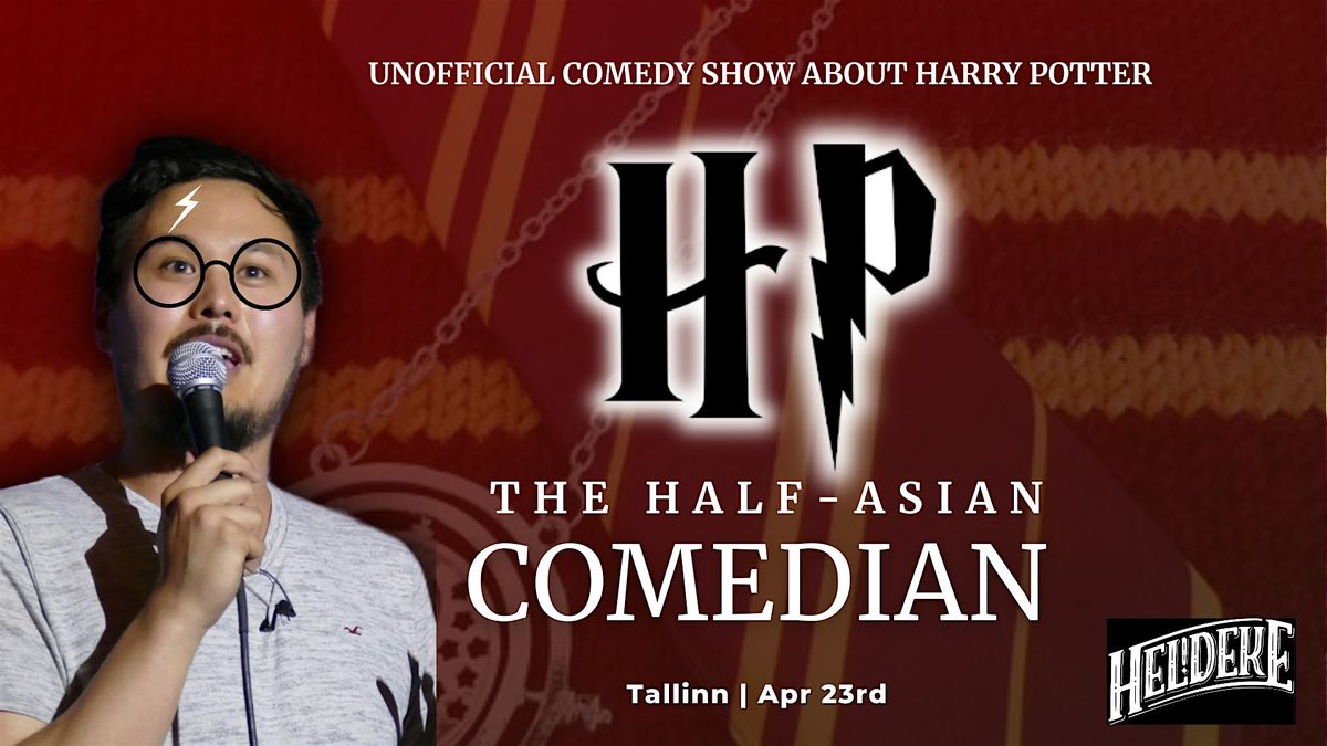 HP the Half-Asian Comedian - Unofficial Harry Potter Comedy Show Tallinn