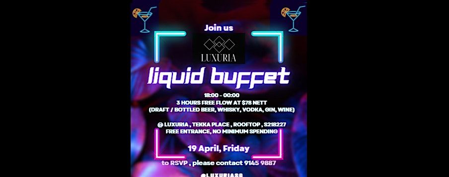 Liquid Buffet - 19 April , Friday