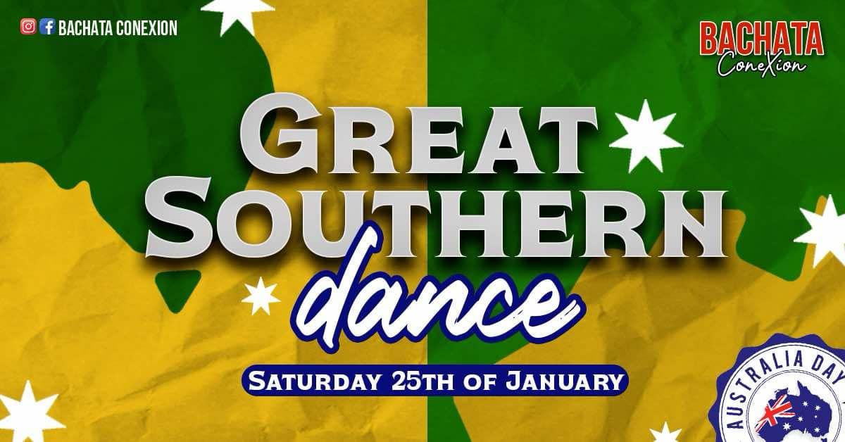 Bachata ConeXion Saturdays 'Great Southern Dance' 