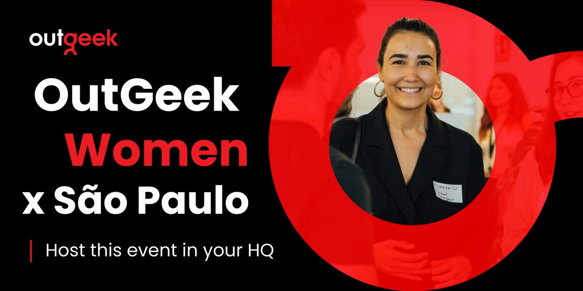 Women in Tech S\u00e3o Paulo - OutGeekWomen