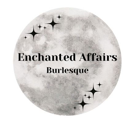 Enchanted Affairs Burlesque