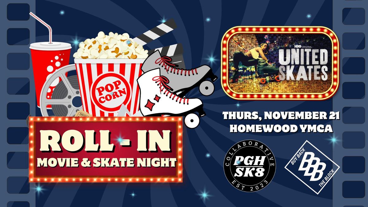 Roll-In Movie + Skate Night