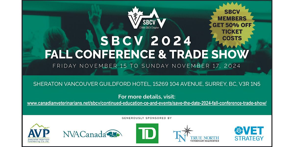 SBCV 2024 Fall Conference & Trade Show  (In-Person with Hybrid Component)