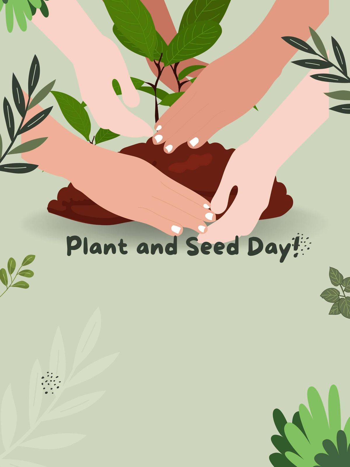 Plant and Seed Day!