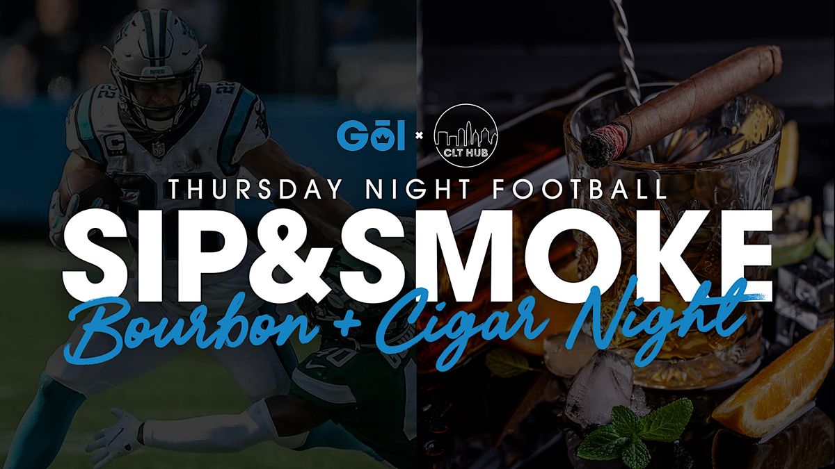 Thursday Night Football Sip & Smoke