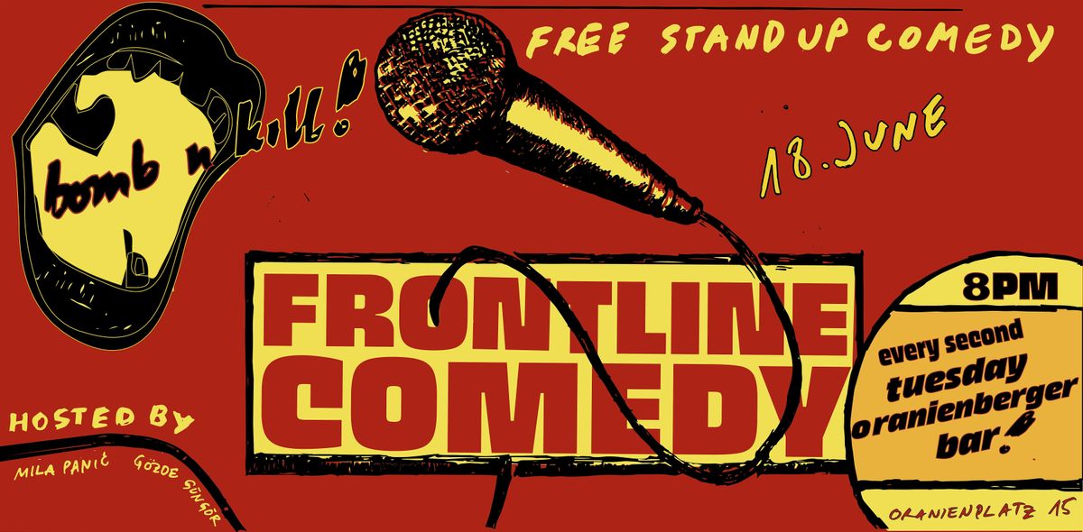 FRONTLINE COMEDY - STAND UP COMEDY ON A TUESDAY 18.6.24