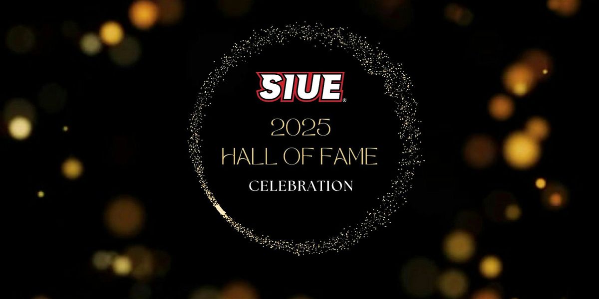 SIUE Hall of Fame Dinner and Awards Ceremony