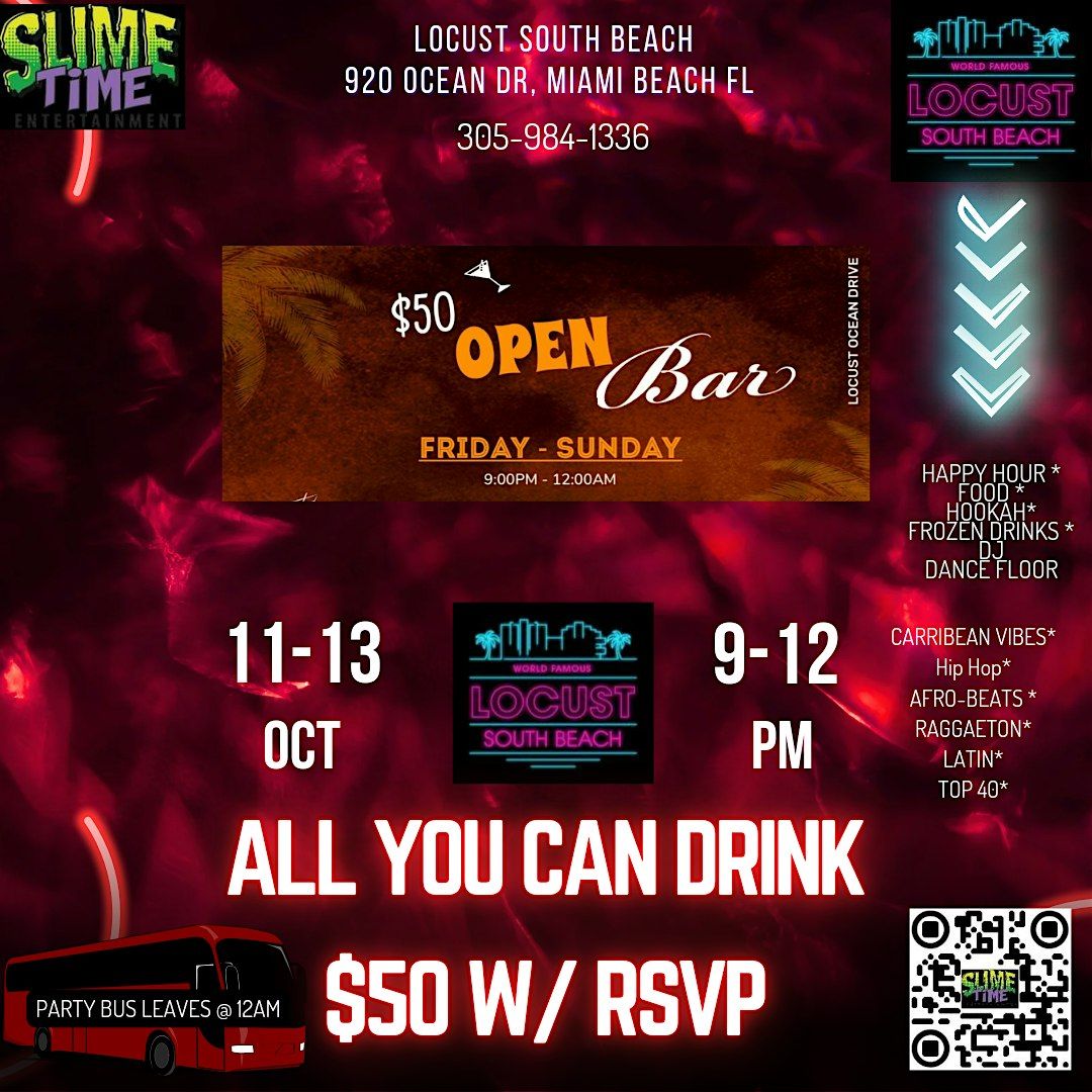 FREE SOUTH BEACH PARTY* OPEN BAR OPTION$ **FREE OPEN  MIC* @ THE LOCUST