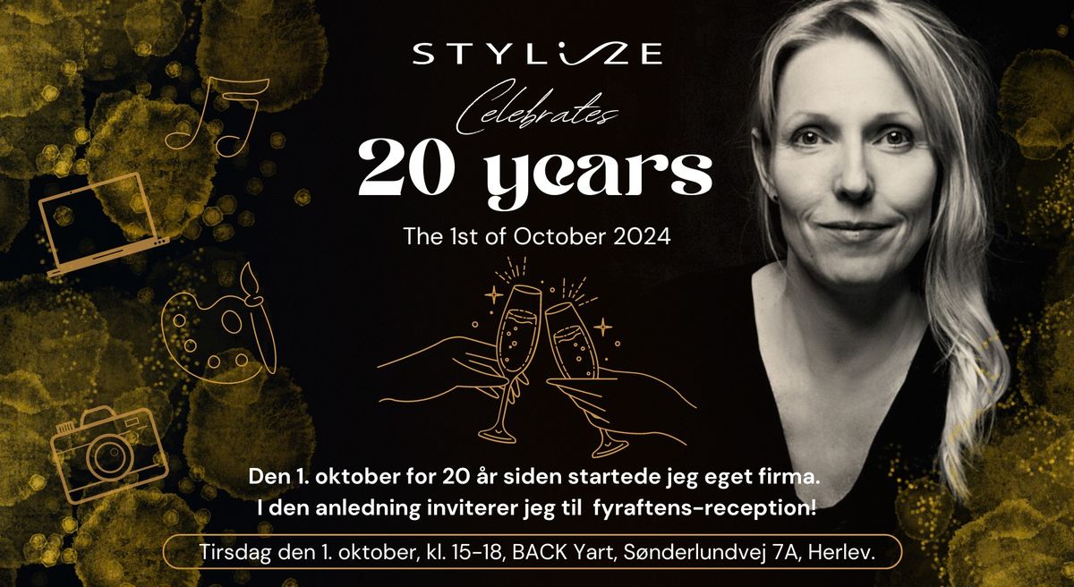 Stylize fejrer 20 \u00e5rs jubil\u00e6um