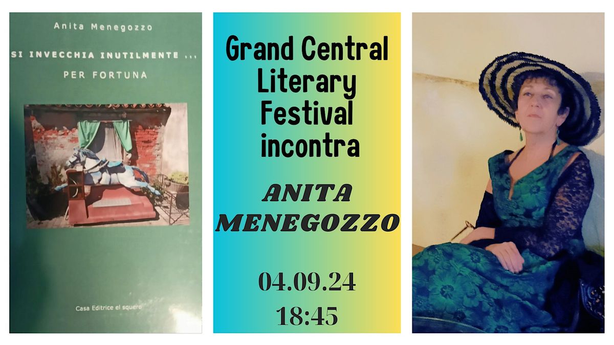 Anita Menegozzo al Grand Central Literary Festival