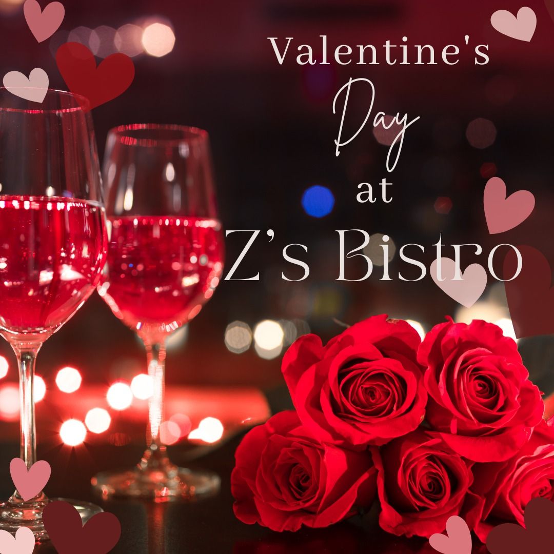 Valentine's Dinner at Z's Bistro