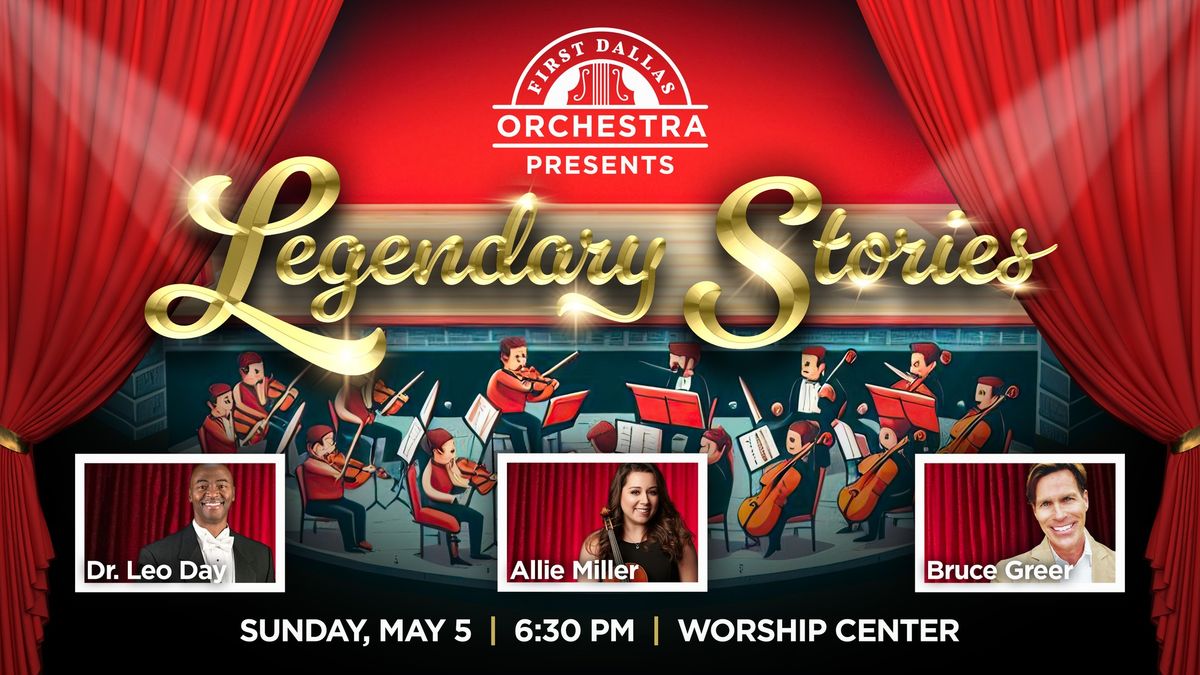 First Dallas Orchestra Concert - "Legendary Stories"