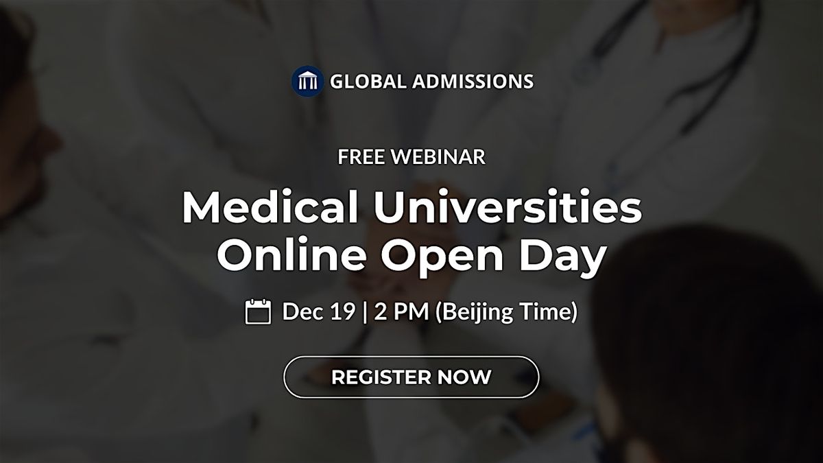 Medical Universities Online Open Day