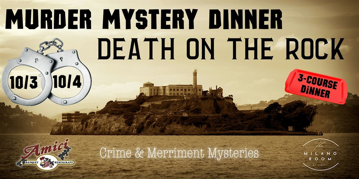 M**der Mystery Dinner: Death on the Rock