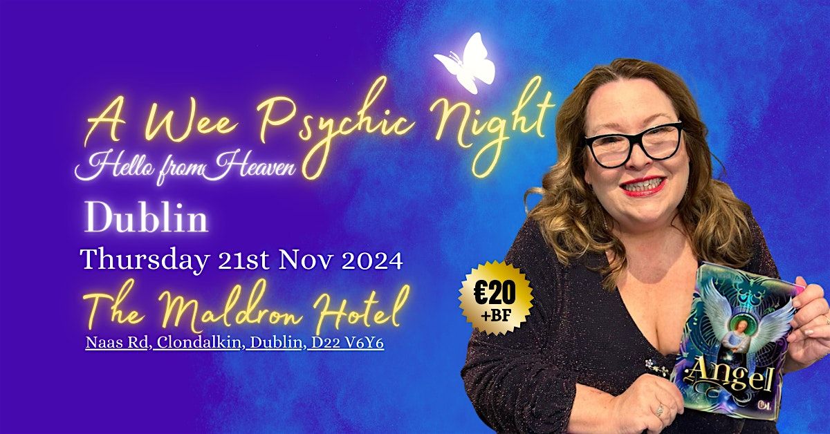 Hello from Heaven - A Wee Psychic Night in Dublin