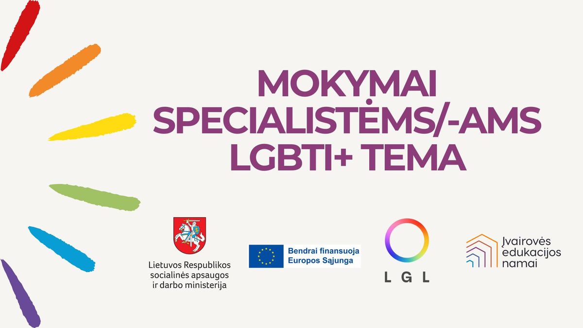 MOKYMAI SPECIALIST\u0116MS\/-AMS LGBTI+ TEMA