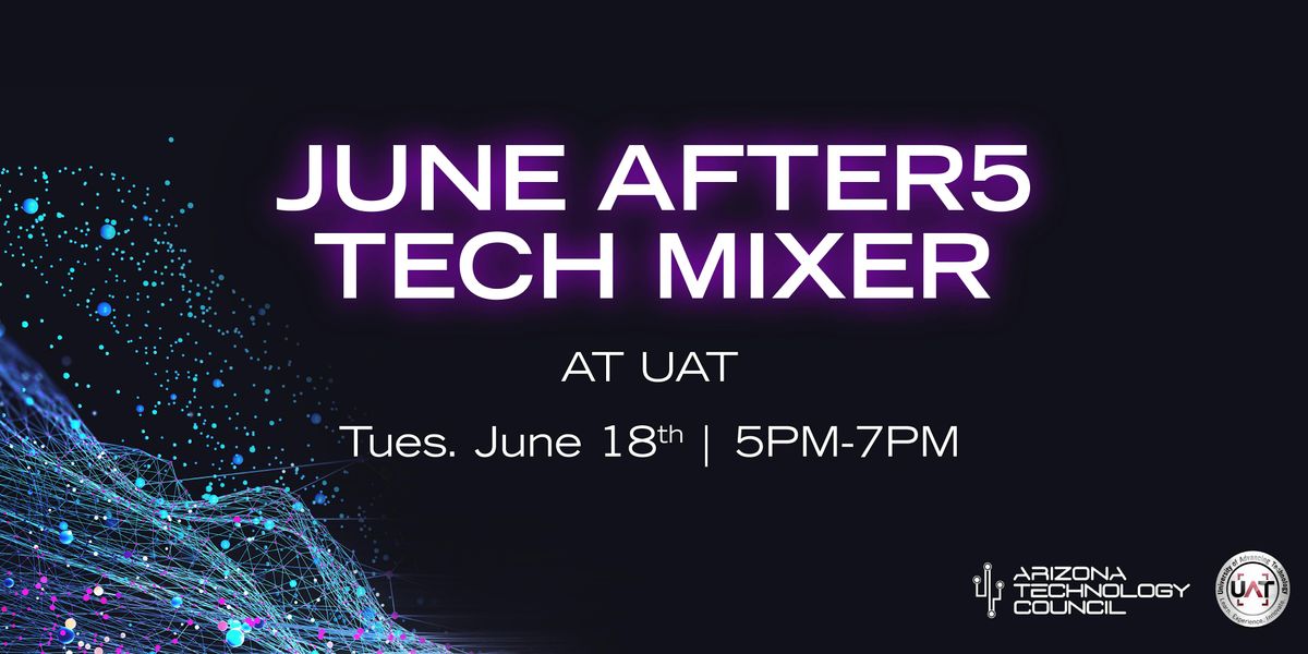 June after5 Tech Mixer at UAT