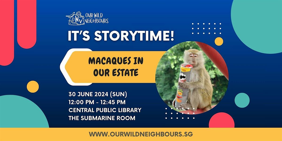 Macaques in Our Estate | Storytelling and Crafts by NParks