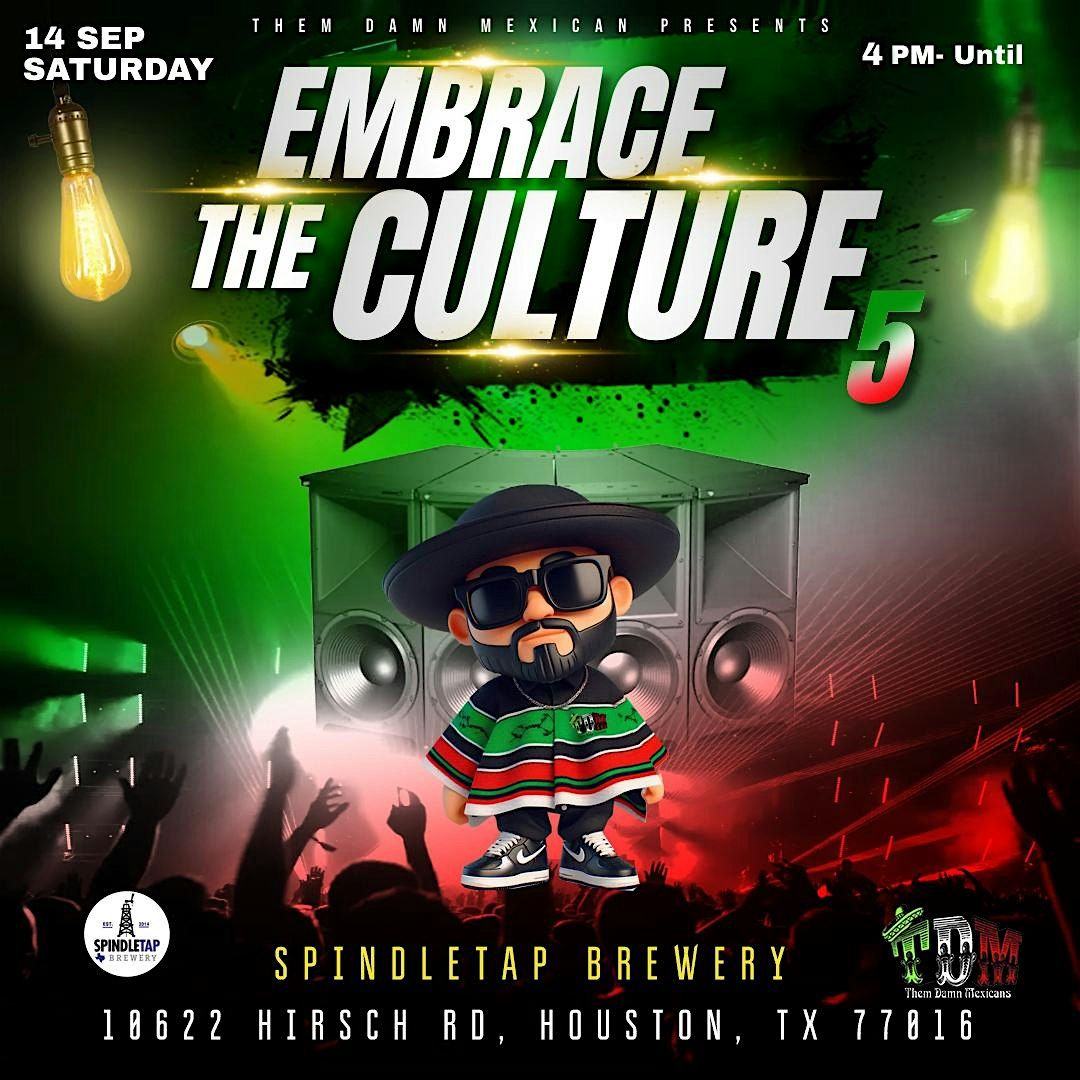 Embrace The Culture 5