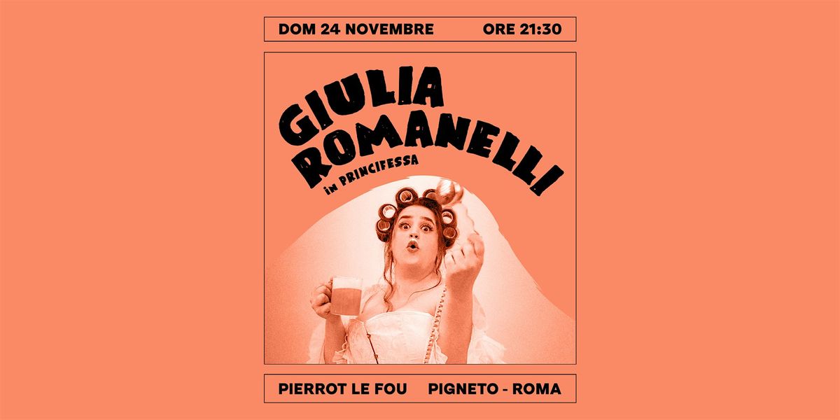 Giulia Romanelli in "Princifessa" - PLF