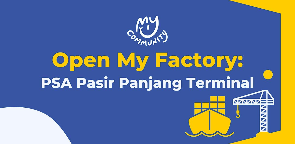 Open My Factory: PSA Pasir Panjang Terminal