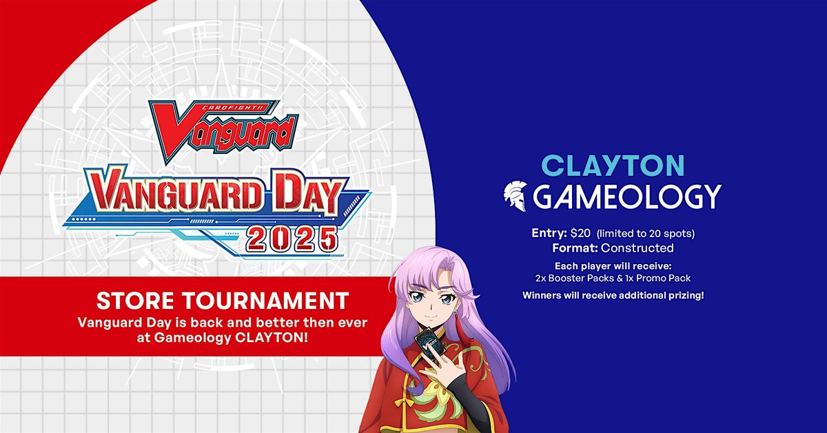 VANGUARD - Vanguard Day 2025 - Gameology CLAYTON - 07\/12\/2025