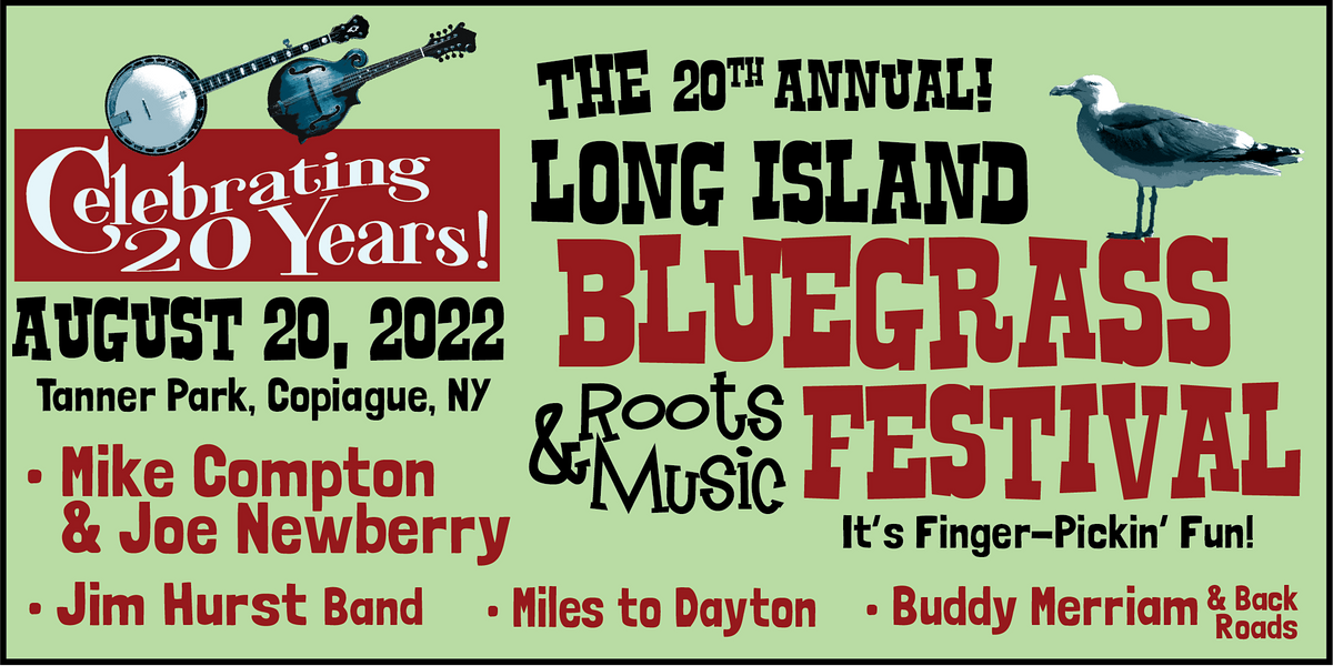 Long Island Bluegrass & Roots Music Festival 2022 - Celebrating 20 Years!