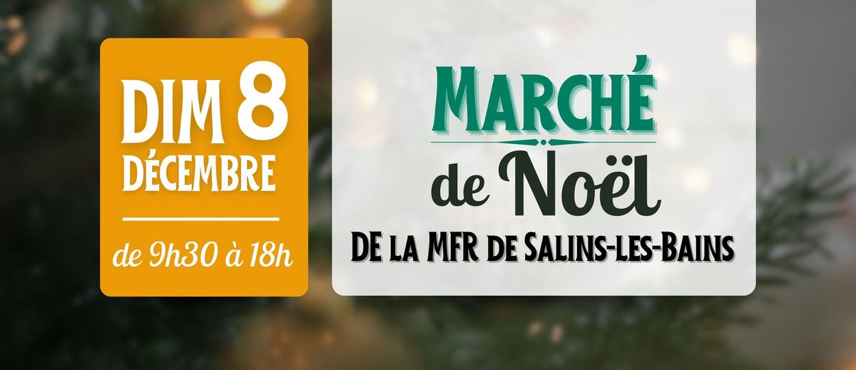 March\u00e9 de No\u00ebl de la MFR de Salins-les-Bains