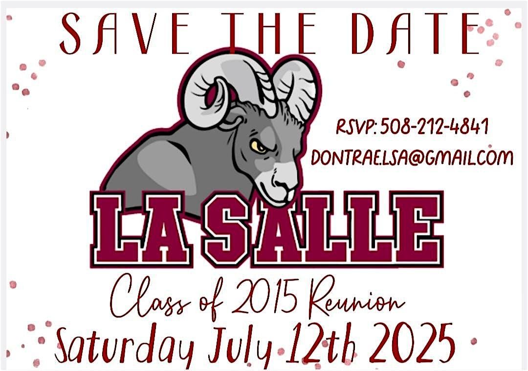 Lasalle Academy Class Of 2015 Reunion