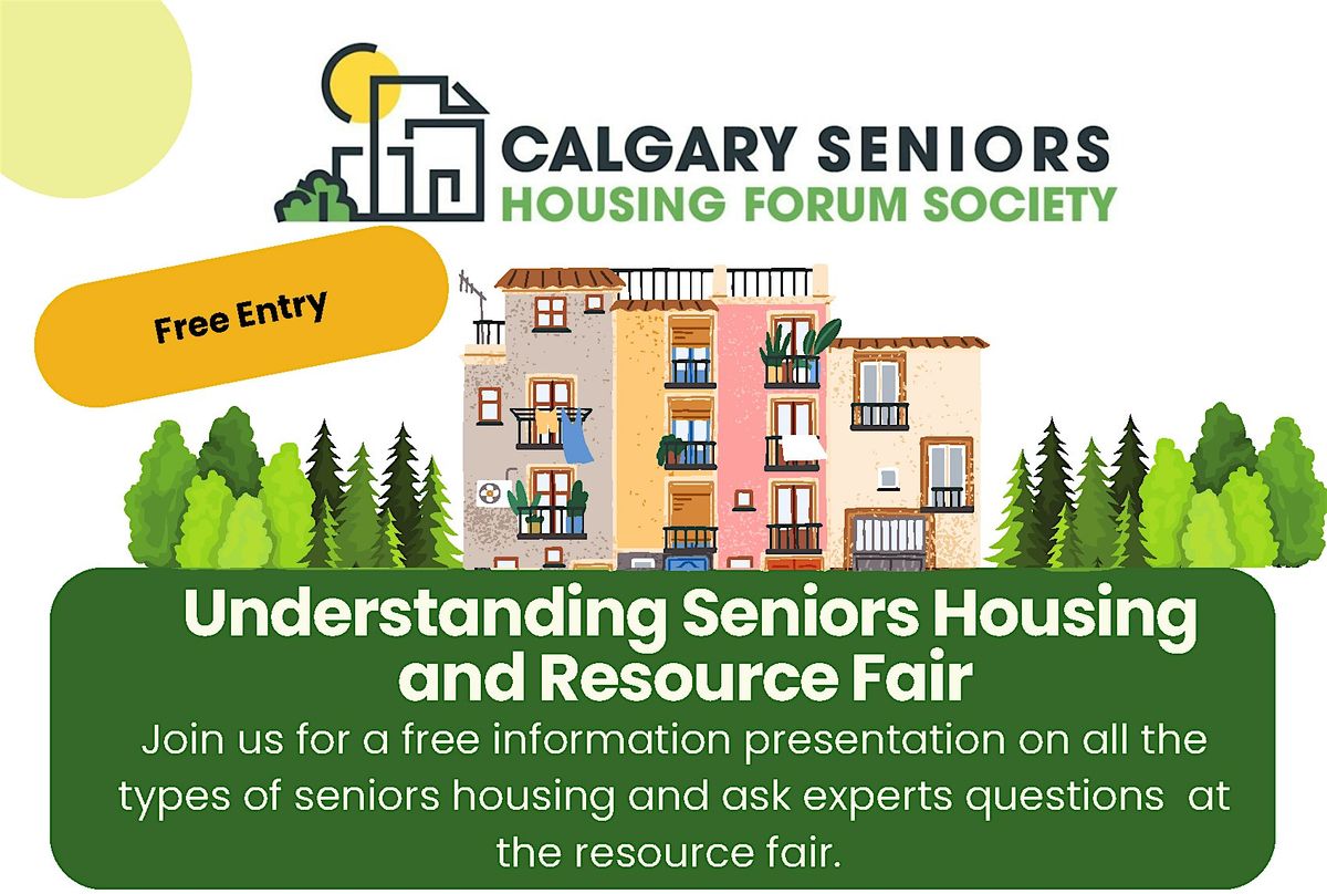 Fall 2024 - Understanding Seniors Housing and Resource Fair - FREE ENTRY