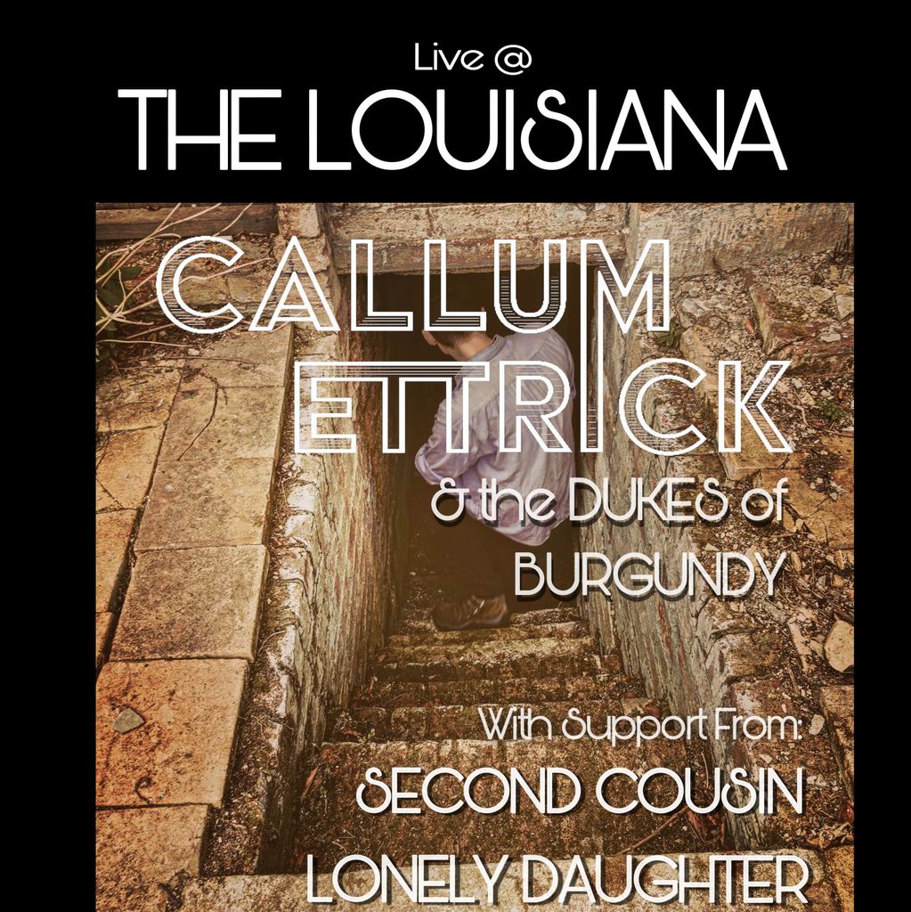 Callum Ettrick & the Dukes of Burgundy + Support