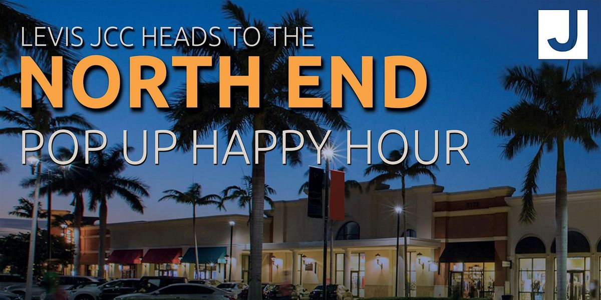 Levis JCC North End: Pop Up Happy Hour - Tuesday, September 24