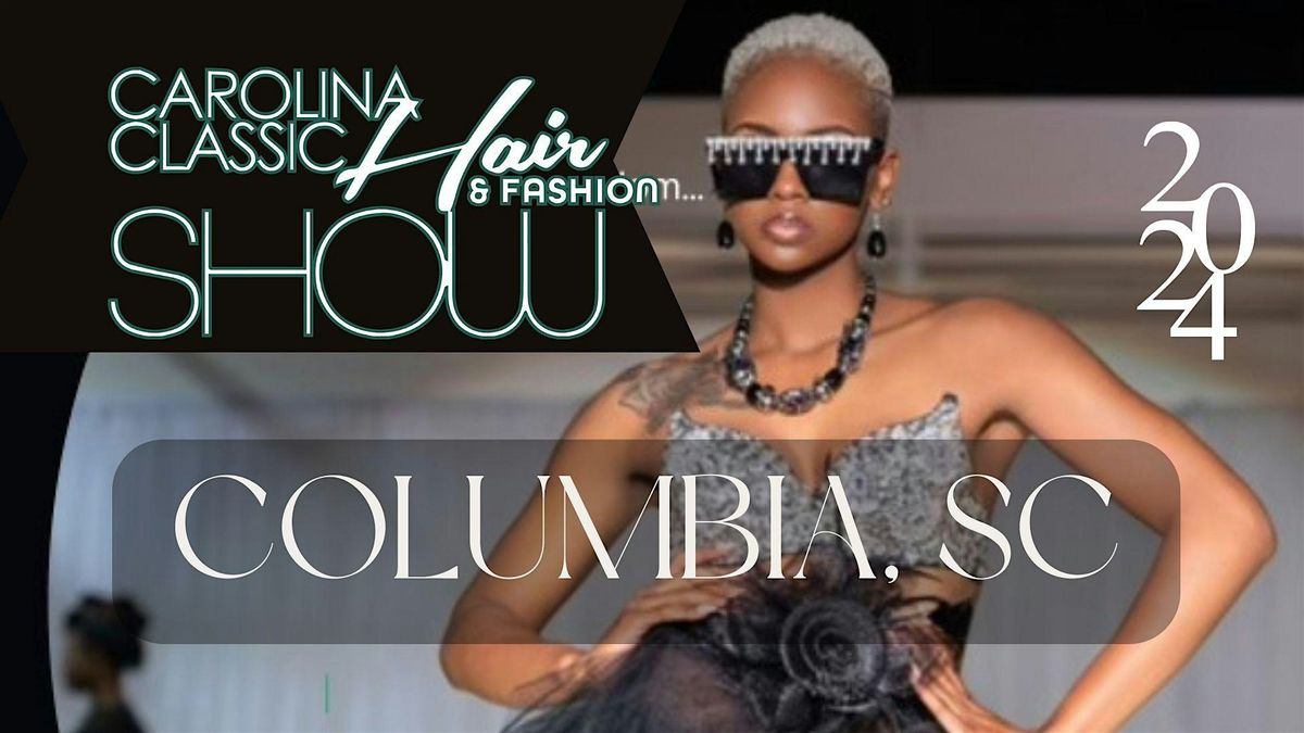 Carolina Classic Hair and Fashion Show