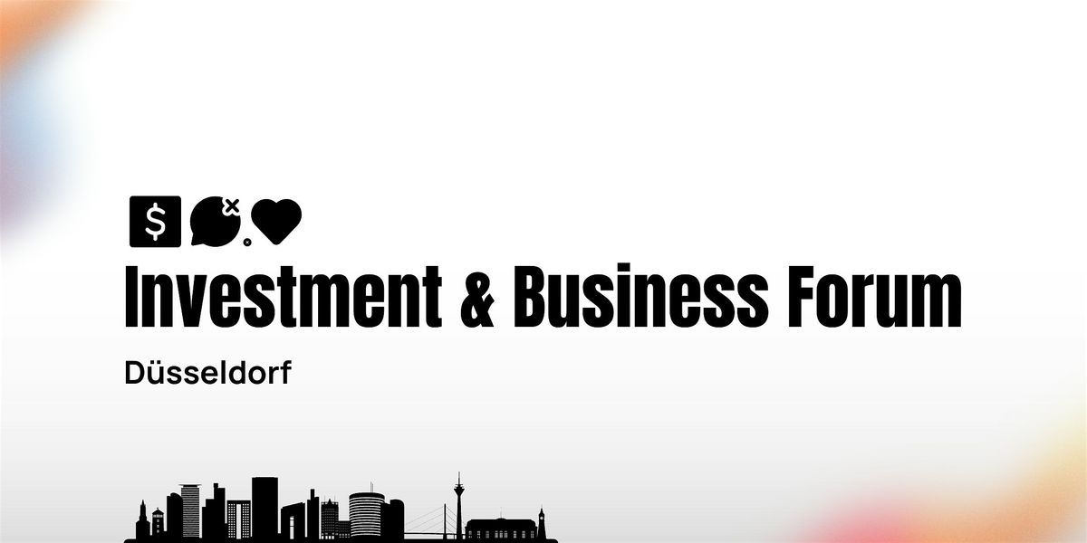 Investment und Business Forum | D\u00fcsseldorf