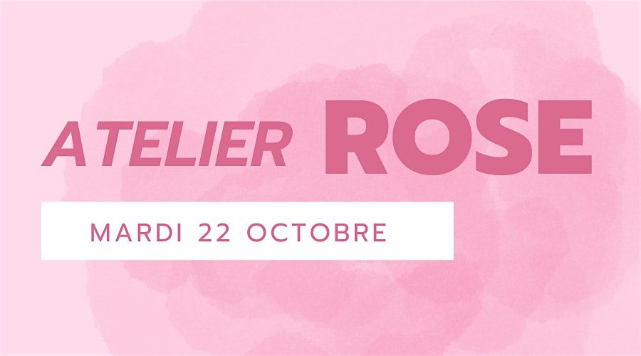 Atelier Octobre Rose