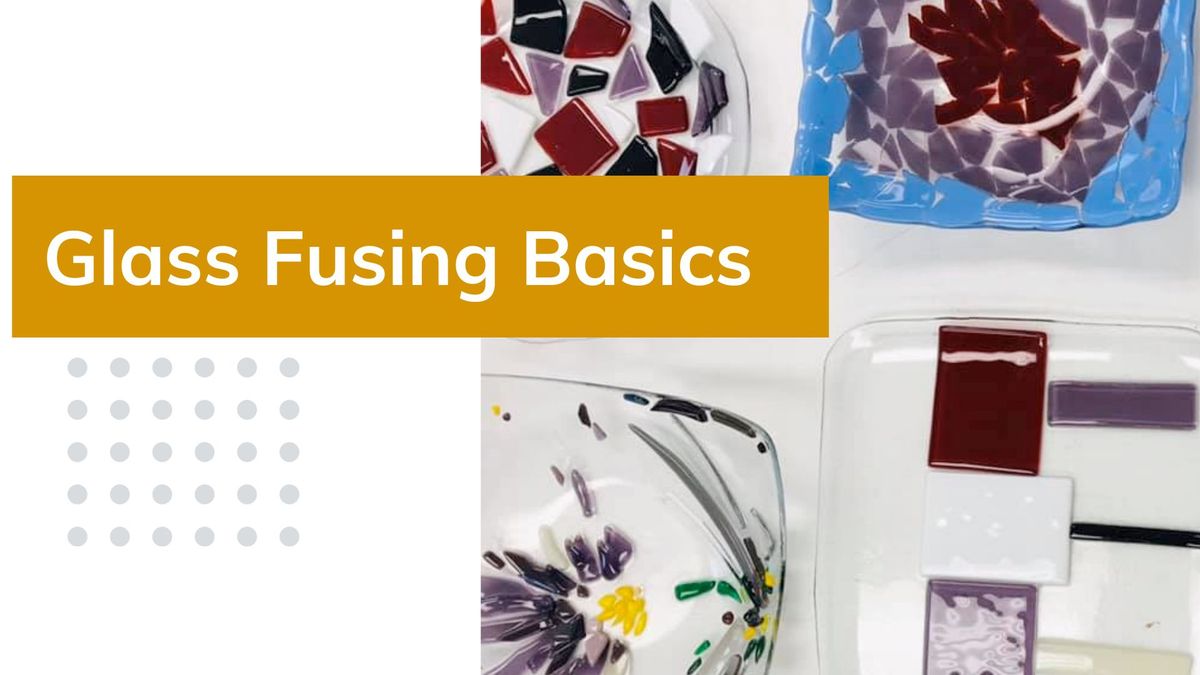 Glass Fusing Basics