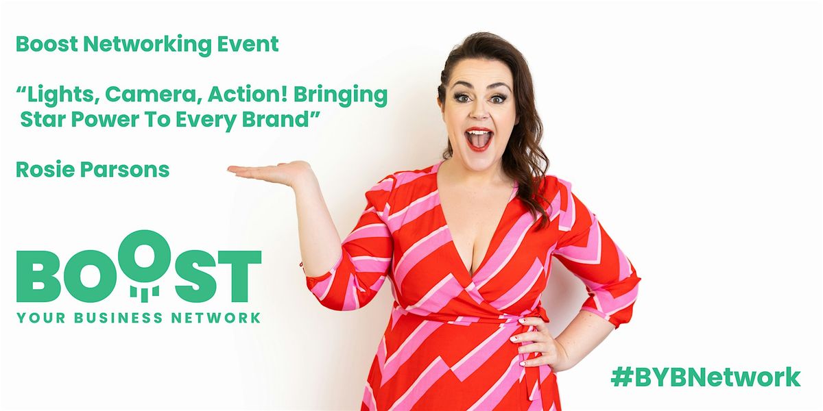 "Lights, Camera, Action! Bringing Star Power To Every Brand" Rosie Parsons