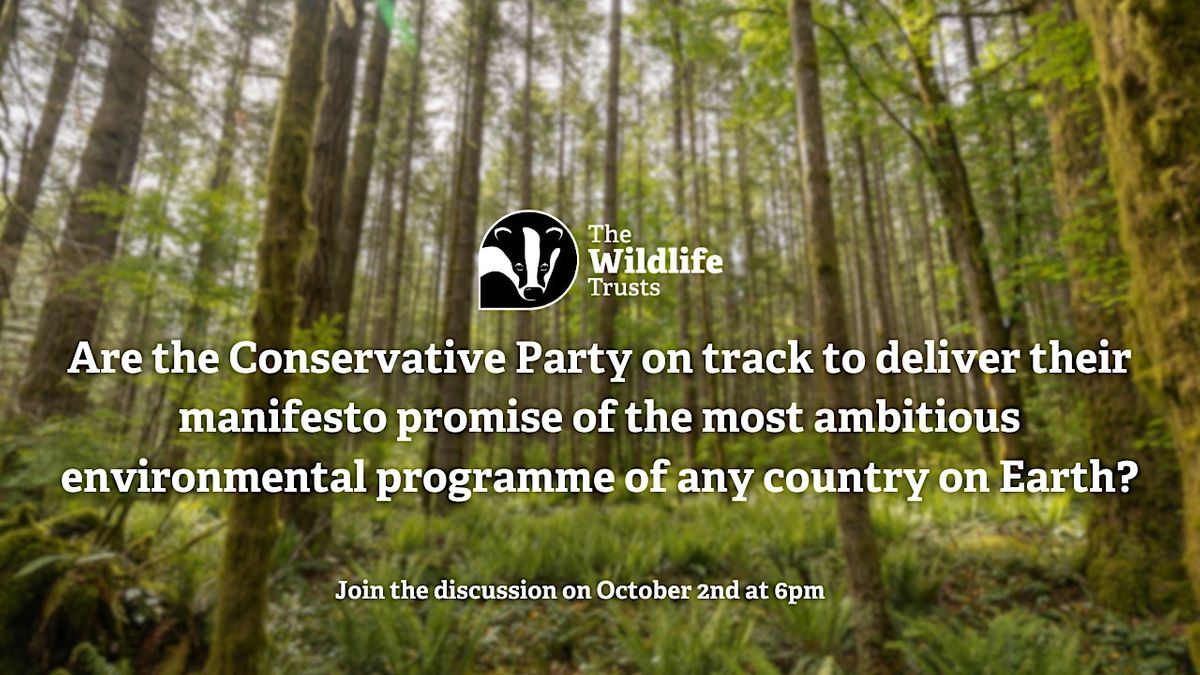Conservative Party X The Wildlife Trusts