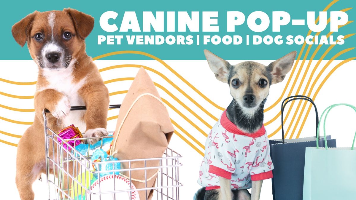 Canine Pop-up Event