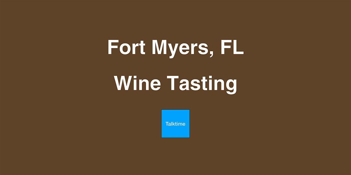 Wine Tasting - Fort Myers