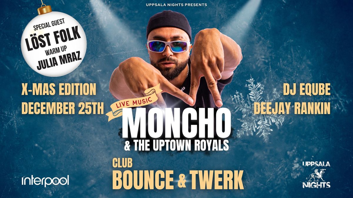 Club Bounce & Twerk: MONCHO + L\u00f6stFolk (Live)