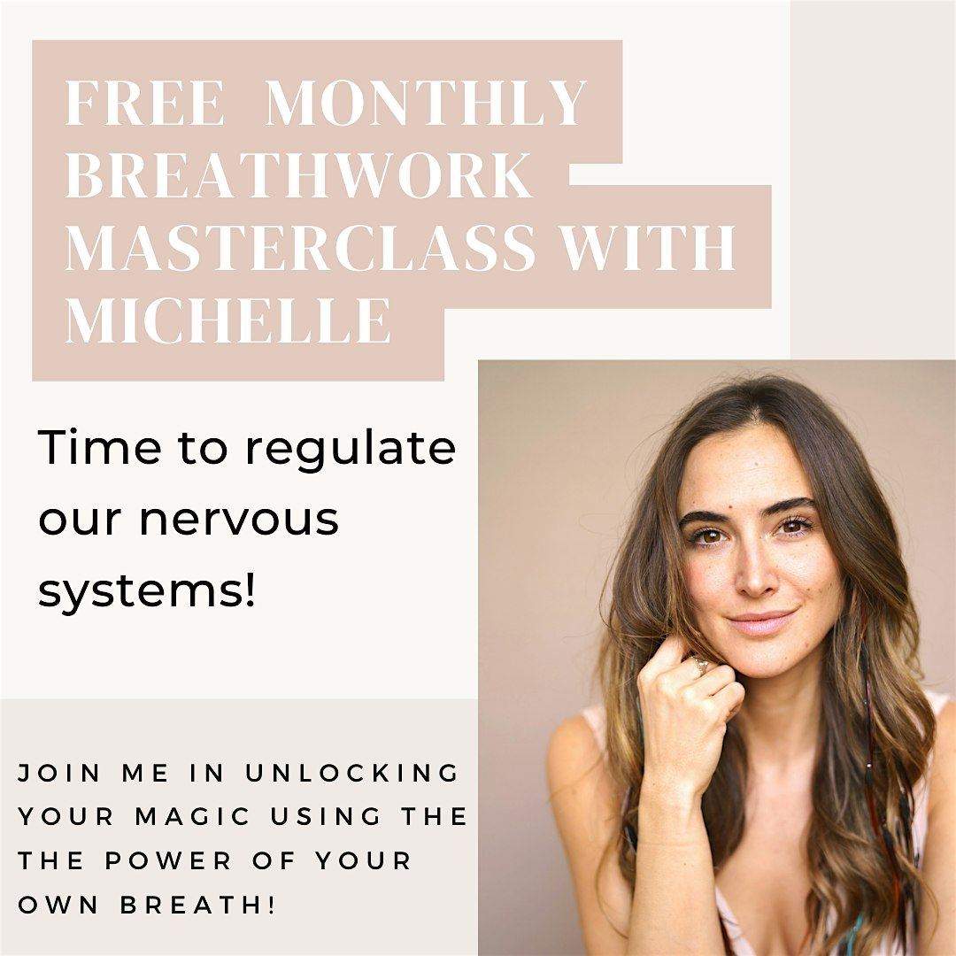 FREE Virtual Breathwork Masterclass with Michelle